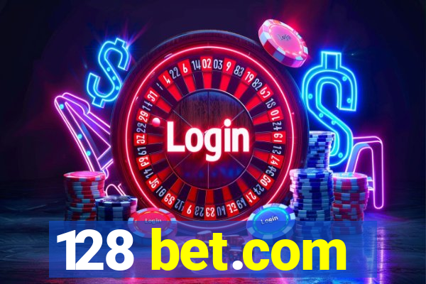 128 bet.com